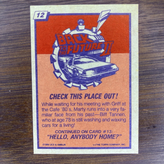 1989 Topps Back To The Future #12 "Check This Place Out" High Grade Trading Card