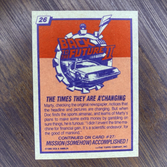 1989 Back to the Future "Times They are A'Changing" #26 High Grade Trading Card1