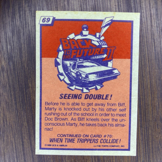 1989 Topps Back to the Future #69 "Seeing Double!" High Grade Trading Card
