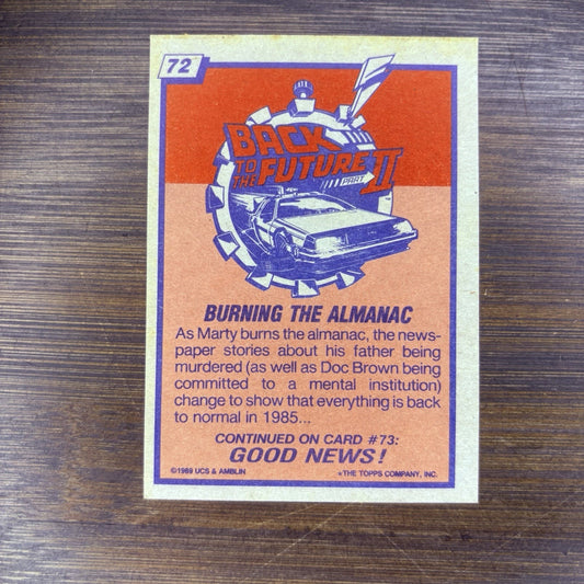 1989 Back To The Future #72 Topps Trading Card "Burning The Almanac"