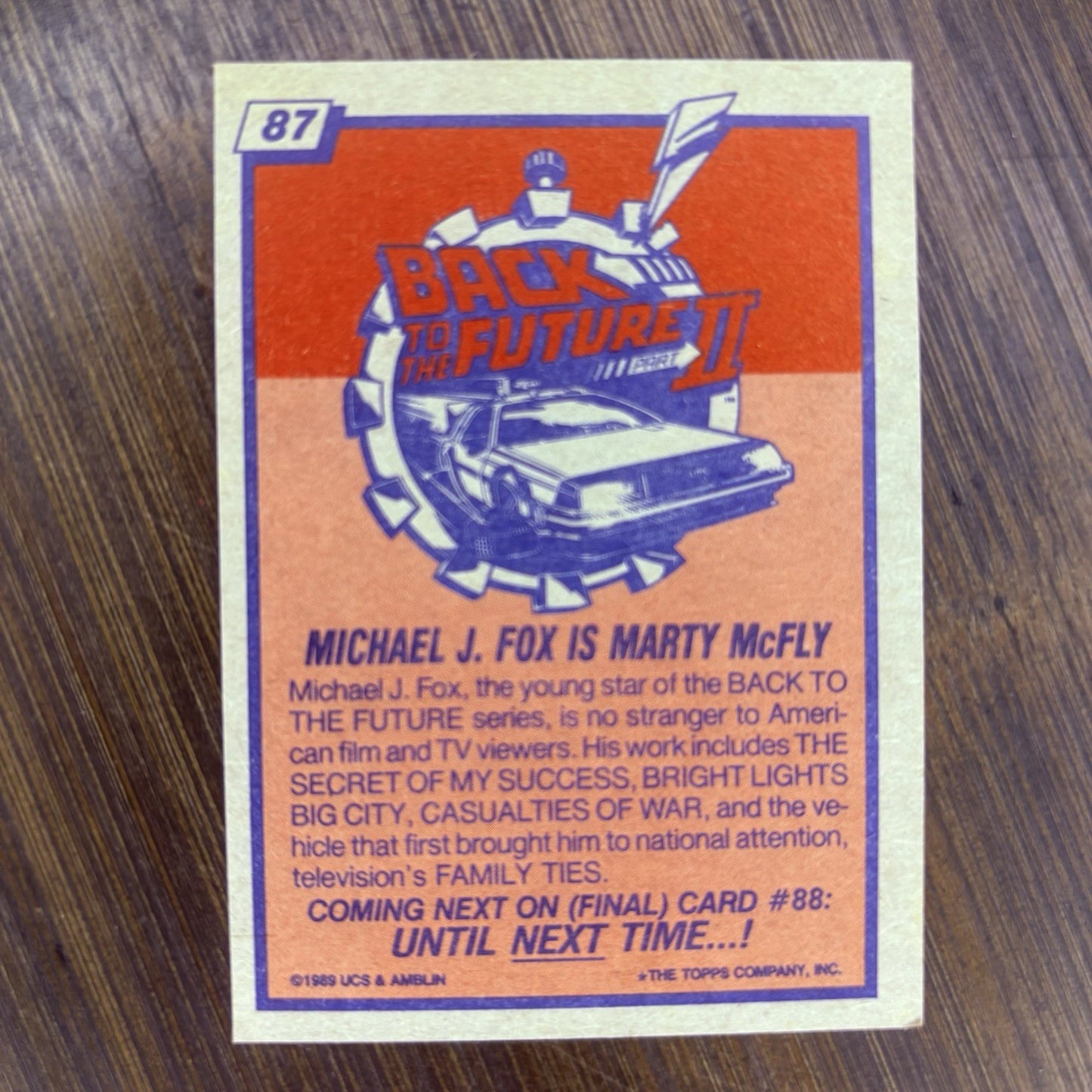 1989 Topps Back to the Future II #87 "Michael J. Fox Is Marty McFly" High Grade1