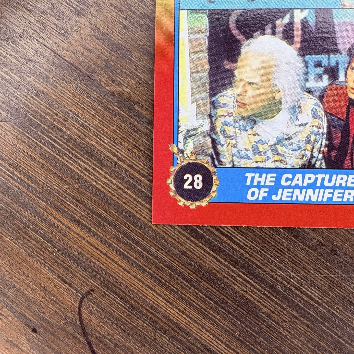 1989 Back To The Future #28 Topps Trading Card "The Capture Of Jennifer"2