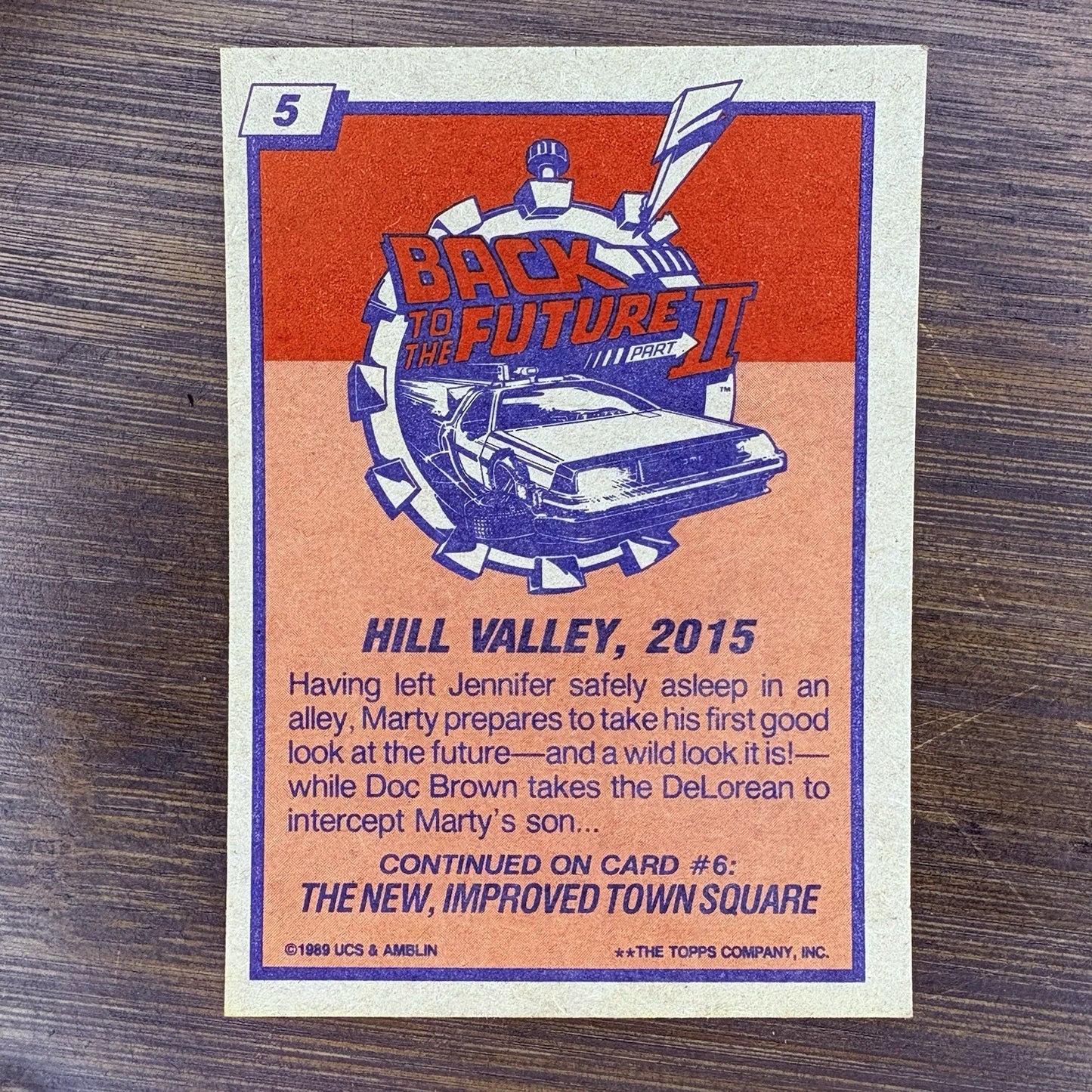 1989 Back To The Future Topps Trading Card #5 "Hill Valley, 2015"1