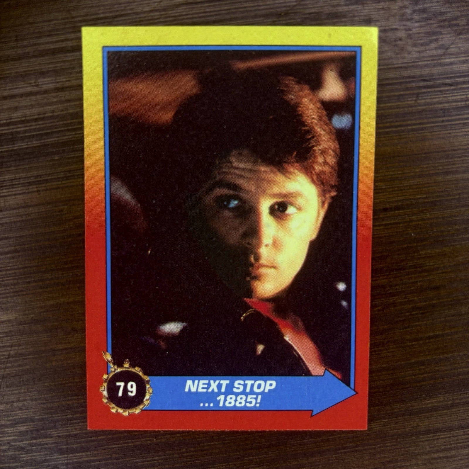 1989 Topps Back to the Future Part II  "NEXT STOP...1885!" #79 Trading Card0