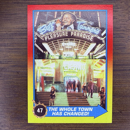1989 Back To The Future #47 Topps Trading Card "The Whole Town Has Changed!"0