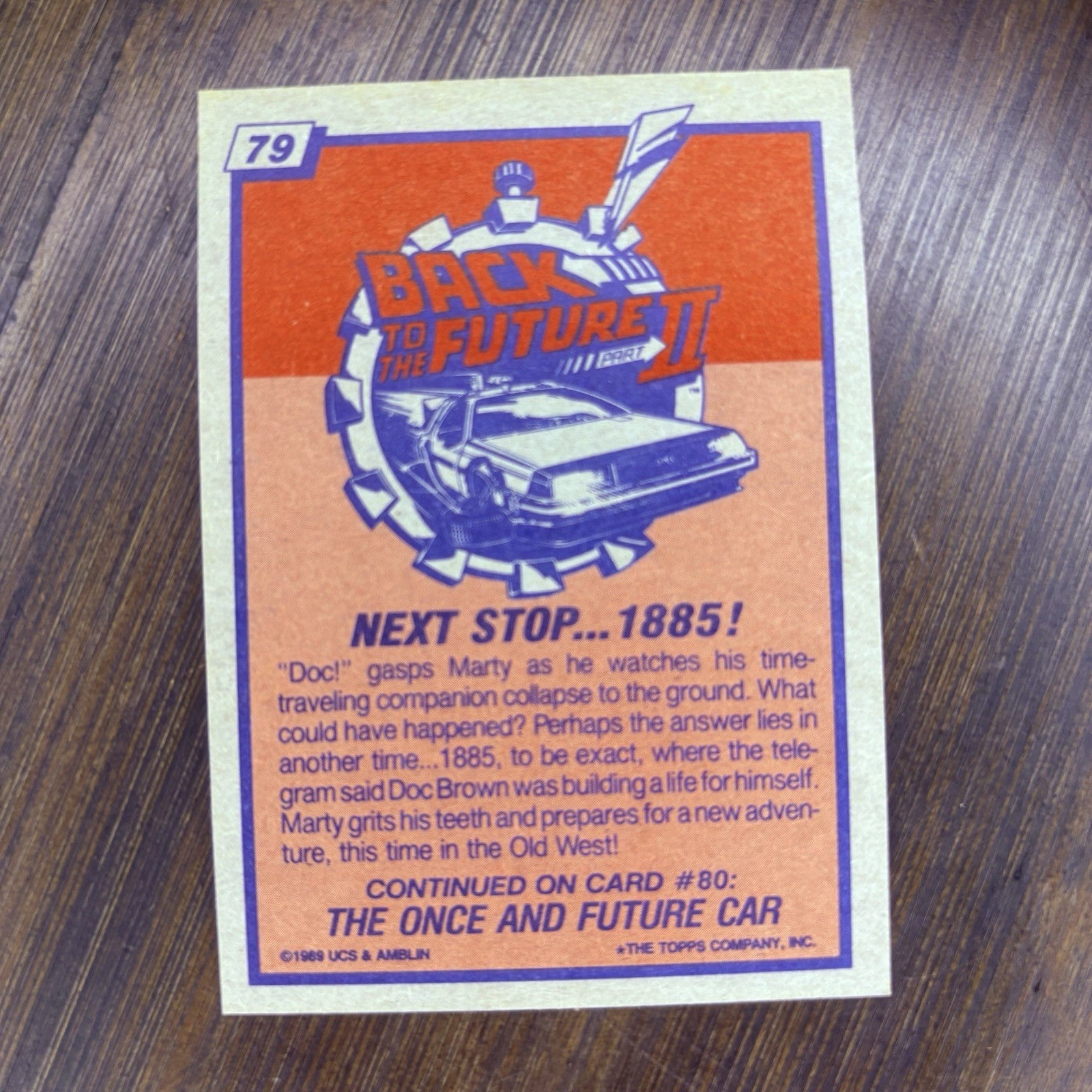 1989 Topps Back to the Future Part II  "NEXT STOP...1885!" #79 Trading Card1