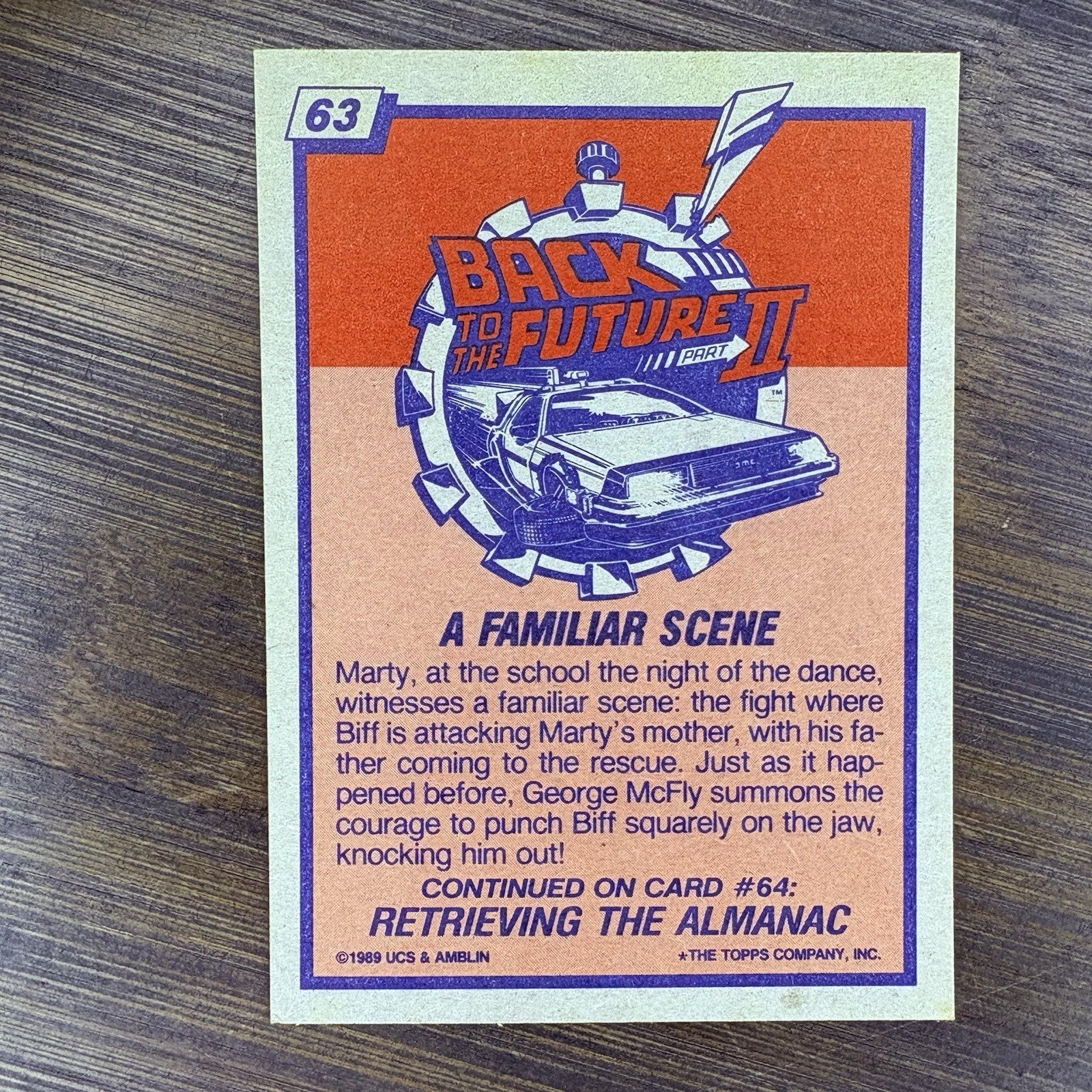 1989 Back To The Future #63 Topps Trading Card "A Familiar Scene"1