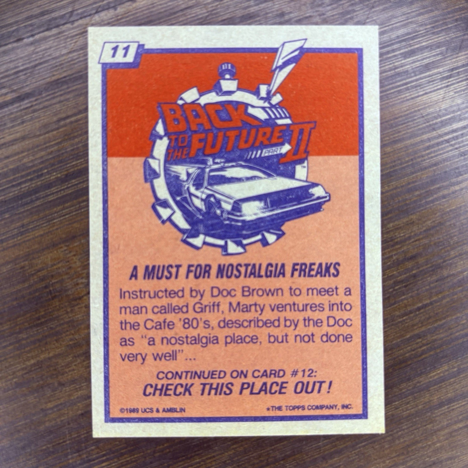 Back To The Future 2 1989 Topps #11 "A Must For Nostalgia Freaks" High Grade9