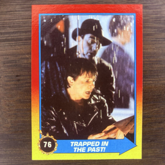 1989 Topps Back to the Future #76 "Trapped In The Past" High Grade Trading Card0