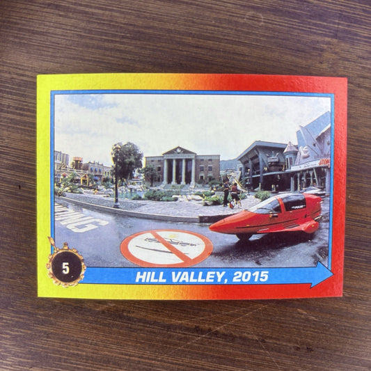 1989 Back To The Future Topps Trading Card #5 "Hill Valley, 2015"0