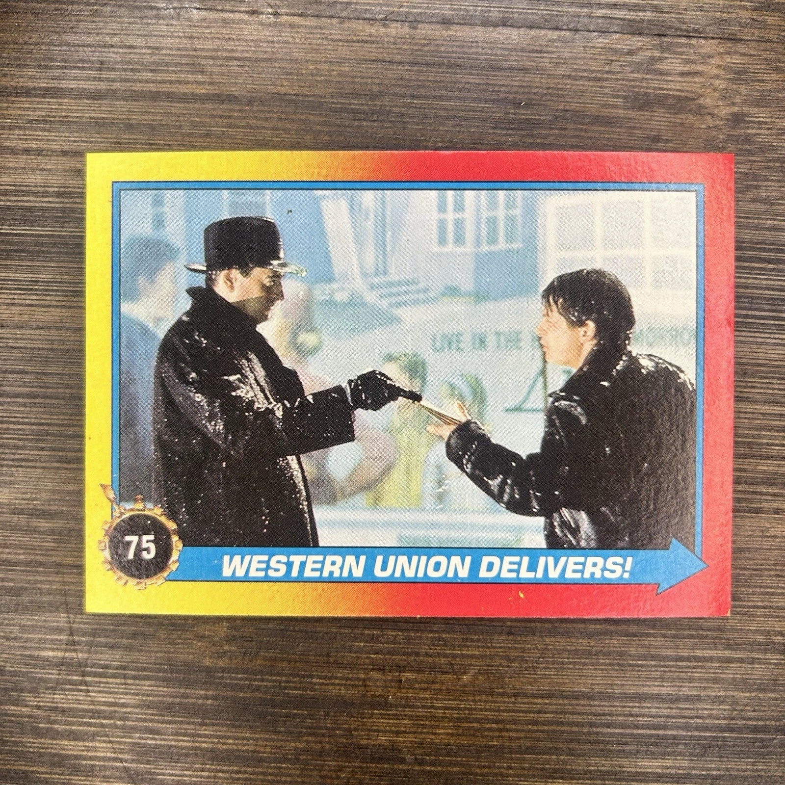1989 Back to the Future #75 Topps Trading Card "Western Union Delivers!"0