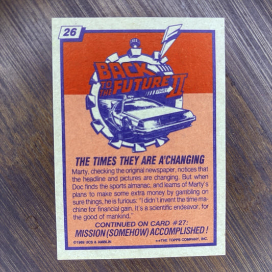 1989 Back to the Future "Times They are A'Changing" #26 High Grade Trading Card