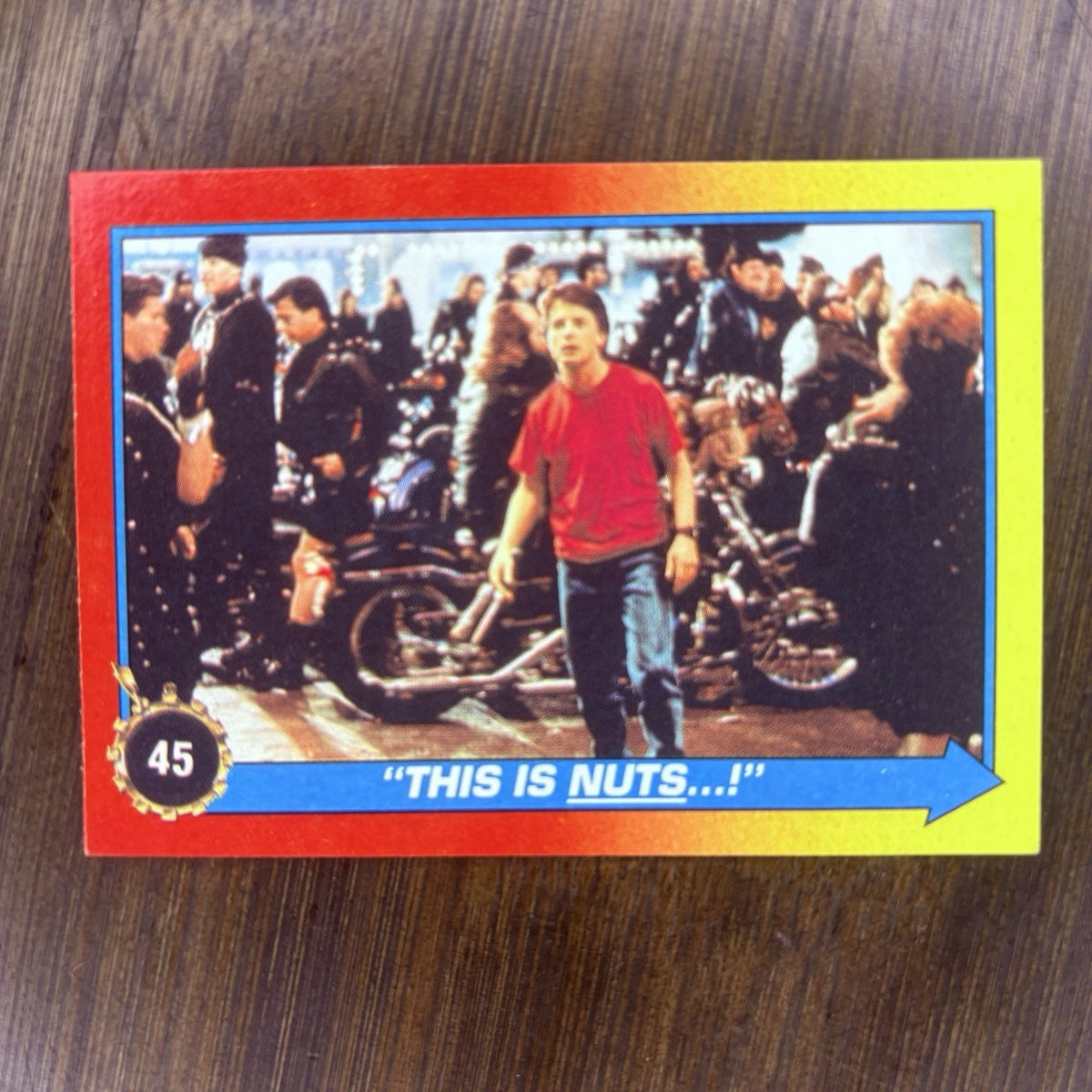 Back To The Future II Trading Card #45 "THIS IS NUTS...!" High Grade, See Photos