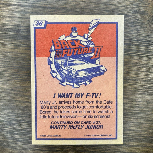 1989 Back To the Future #36 Topps Trading Card "I Want My F-TV!"