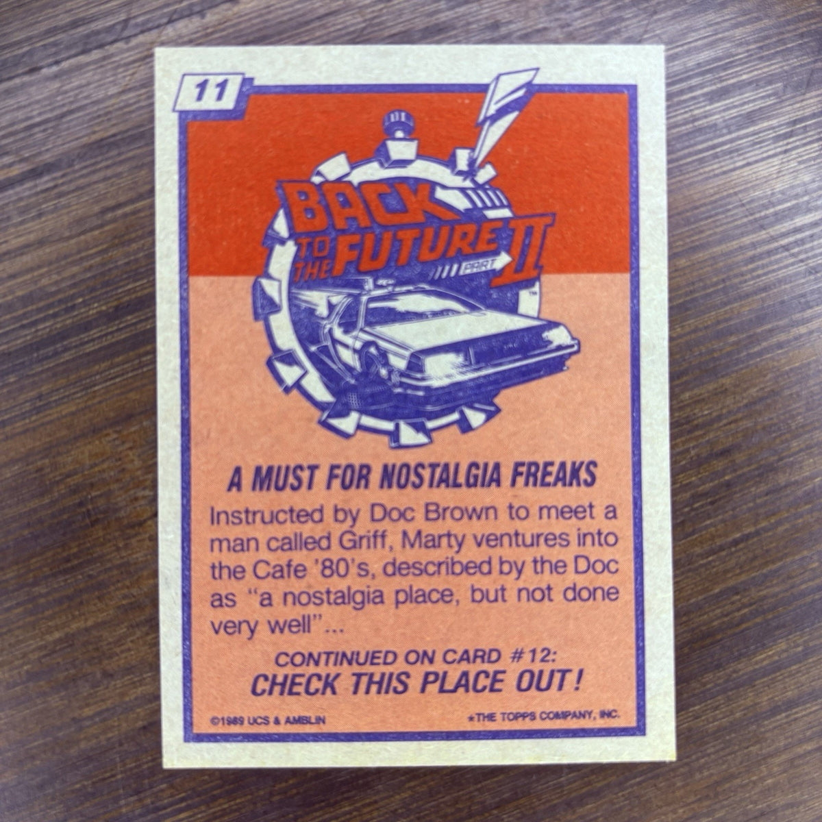 Back To The Future 2 1989 Topps #11 "A Must For Nostalgia Freaks" High Grade
