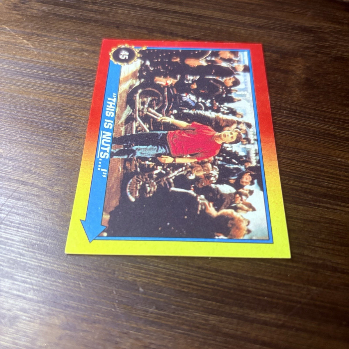 Back To The Future II Trading Card #45 "THIS IS NUTS...!" High Grade, See Photos
